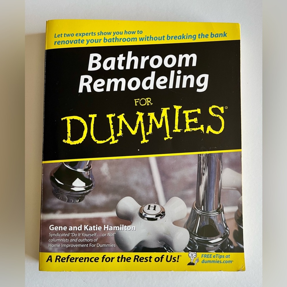 Bathroom Remodeling for Dummies (2003) by Gene & Katie Hamilton